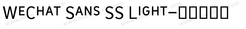 WeChat Sans SS Light字体转换